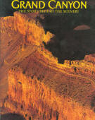 GRAND CANYON: the story behind the scenery (AZ).